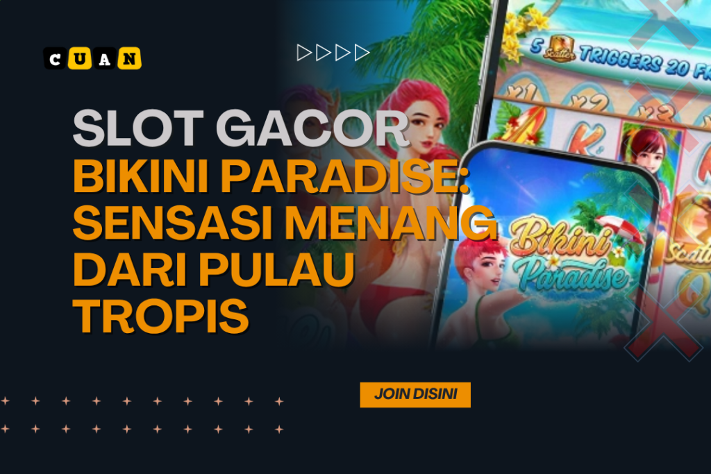 Slot gacor Bikini Paradise